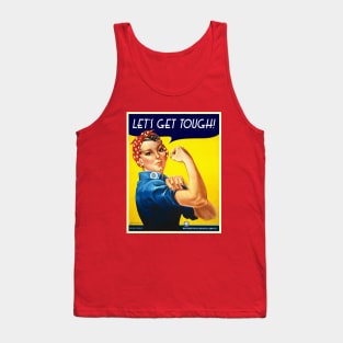 Rosie The Riveter! Tank Top